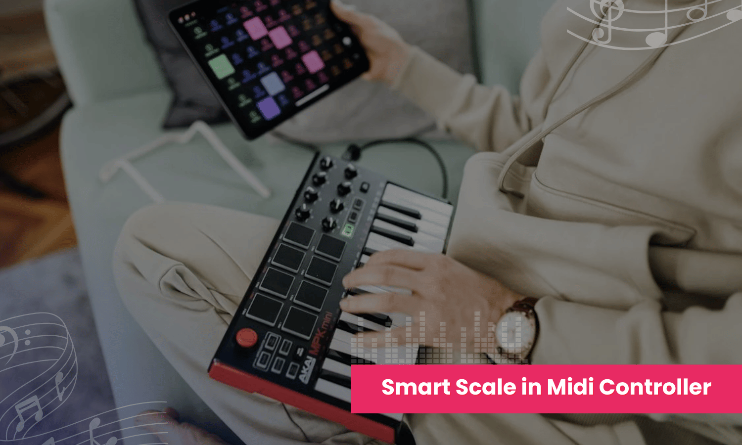 Smart Scale in Midi Controller
